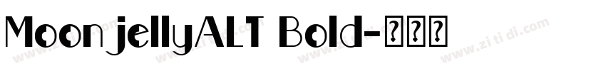 MoonjellyALT Bold字体转换